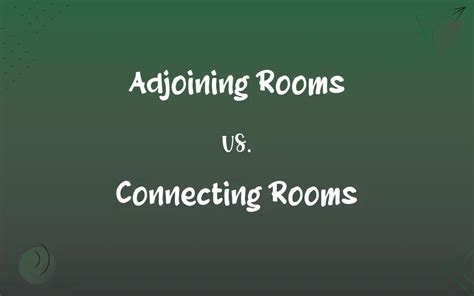 adjacent room|Hotel Connecting Rooms Vs. Adjoining Rooms: What'S The .